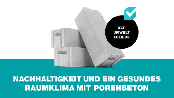Bauen der Zukunft mit grünem Porenbeton