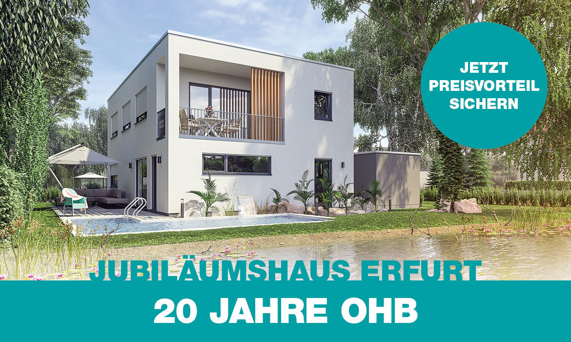20 Jahre OHB – Unser schlüsselfertiges Jubiläumsangebot 20 Jahre OHB – Unser schlüsselfertiges Jubiläumsangebot