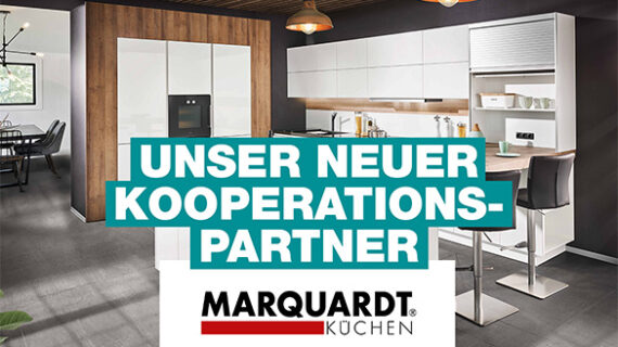 Kooperation mit Küchen Marquardt