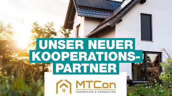Kooperation mit MTCon Immobilien & Consulting Kooperation mit MTCon Immobilien & Consulting
