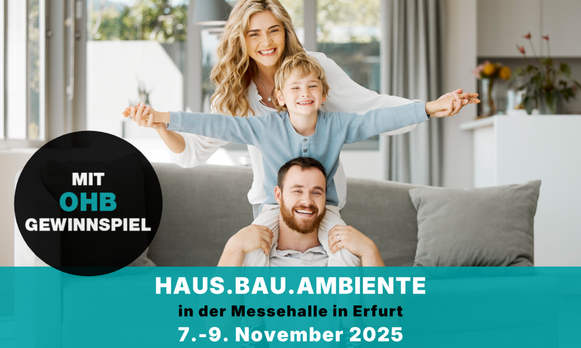 OHB AUF DER BAUMESSE HAUS.BAU.AMBIENTE 2025